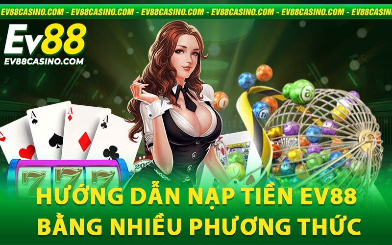 Hướng Dẫn Cược Thủ Đăng Ký Ev88 Cực Kỳ Đơn Giản